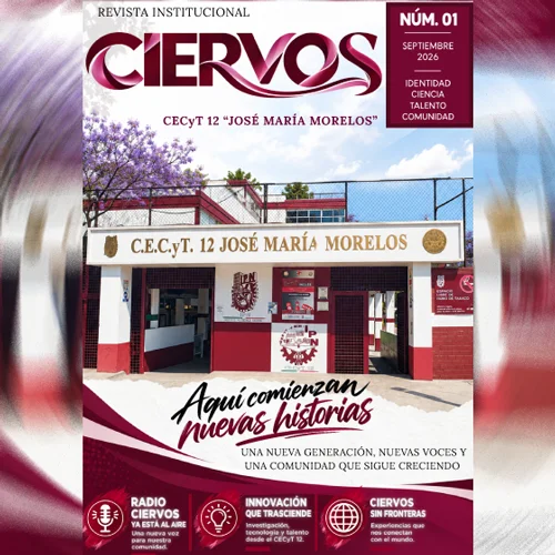 Revista Ciervos CECyT 12